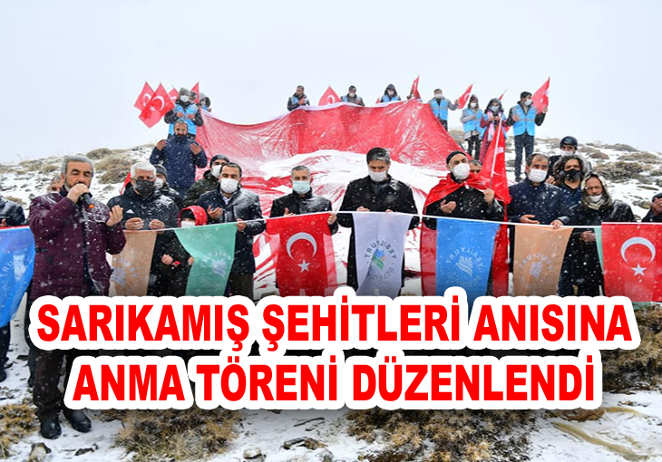 “Sarıkamış Şehitlerini Asla Unutmadık, Unutmayacağız”